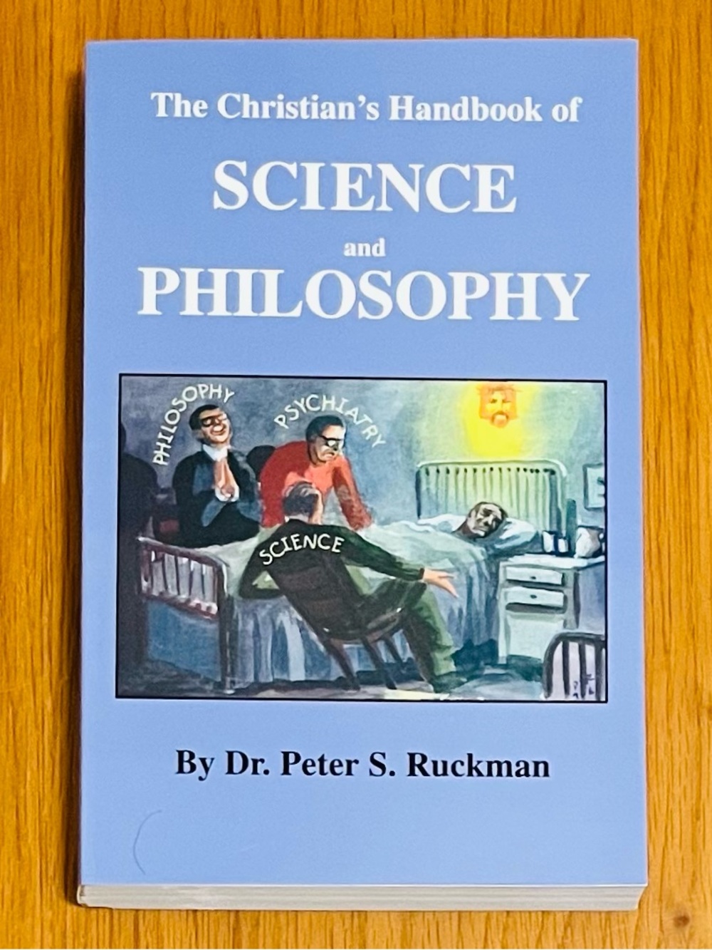 Christian's Handbook of Science & Philosophy by Peter S. Ruckman (1985) **NEW**
